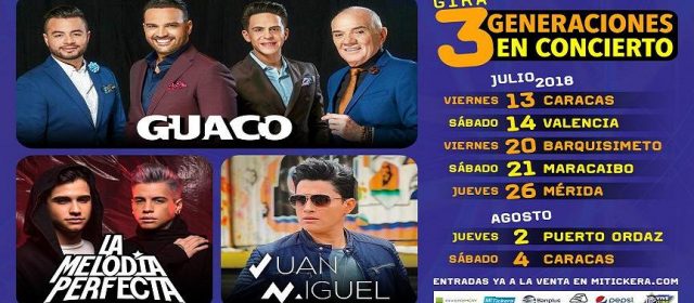 “3 GENERACIONES” SE UNEN CON GUACO, LA MELODÍA PERFECTA Y JUAN MIGUEL