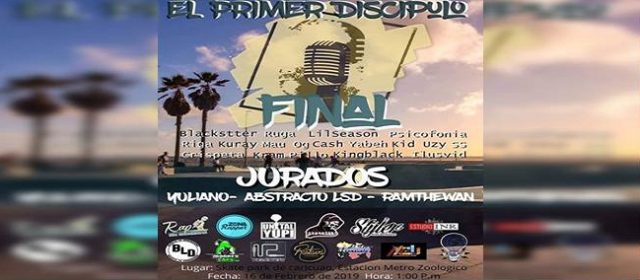 EL FREESTYLE MÁS VIVO QUE NUNCA EN LA GRAN FINAL DE LA BATALLA «EL PRIMER DISCÍPULO» 2019