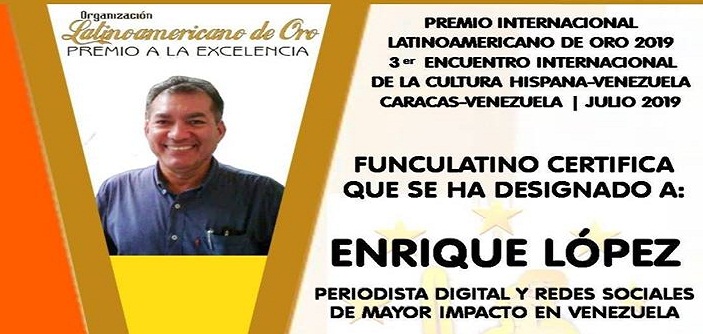 ENRIQUE LÓPEZ ALFONZO PERIODISTA DIGITAL Y REDES SOCIALES DE MAYOR IMPACTO EN VENEZUELA