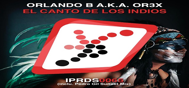 ORLANDO B LANZA EP DE LA MÚSICA ELECTRÓNICA “EL CANTO DE LOS INDIOS”