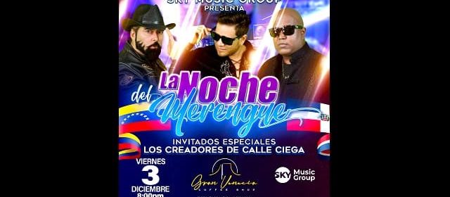 SKY MUSIC GROUP PRESENTA SU PRIMER GRAN EVENTO “LA NOCHE DEL MERENGUE” CON LOS CREADORES DE CALLE CIEGA