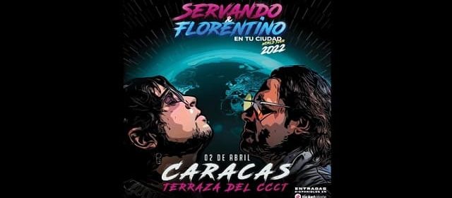 “LOS CHAMOS DE EL  VALLE” SERVANDO Y FLORENTINO VUELVEN A CARACAS