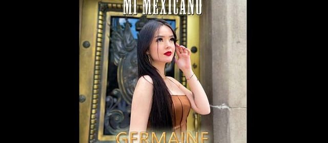 GERMAINE LE CANTA A UN AMOR MEXICANO