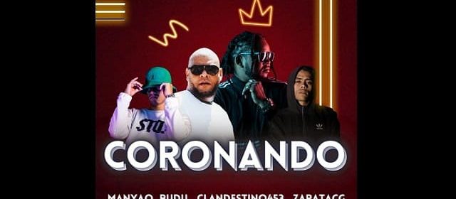 MANYAO LLEGÓ “CORONANDO” JUNTO A BUDÚ, CLANDESTINO453 Y ZAPATACG