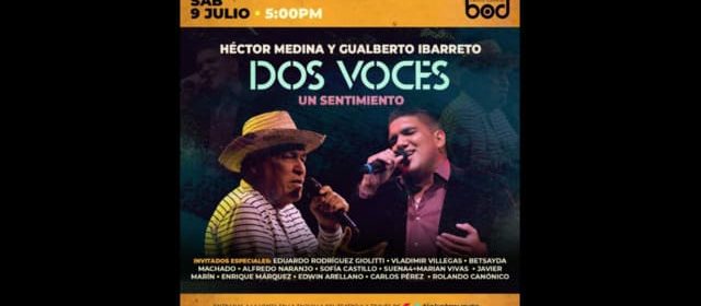 GUALBERTO IBARRETO Y HÉCTOR MEDINA UNIRÁN “DOS VOCES UN SENTIMIENTO”