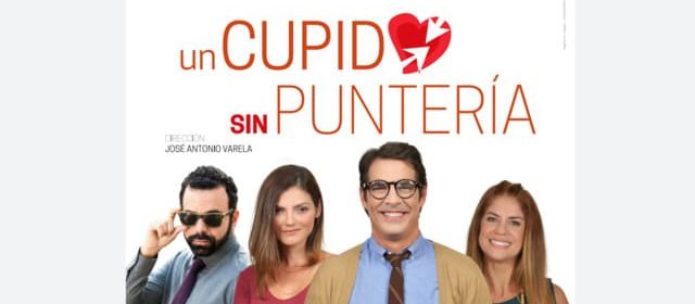 “UN CUPIDO SIN PUNTERÍA”  PRÓXIMAMENTE EN LAS SALAS DE CINE