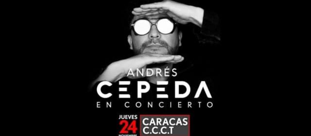 ANDRÉS CEPEDA LLEGARÁ A VENEZUELA CON CONCIERTO EN EL CCCT