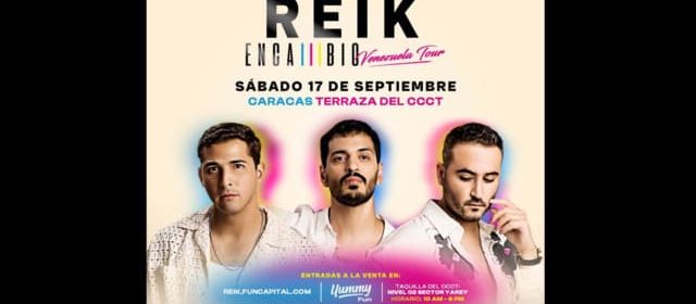 CARACAS ESTÁ LISTA PARA RECIBIR A REIK EN SU GRAN CONCIERTO