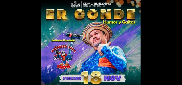 ER CONDE DEL GUÁCHARO LE DARÁ LA BIENVENIDA A LA NAVIDAD CON SU SHOW “HUMOR Y GAITAS”
