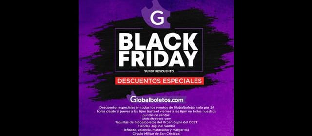 ¡POR 24 HORAS! BLACK FRIDAY LLEGA A GLOBAL BOLETOS CON DESCUENTOS DE HASTA UN 50%