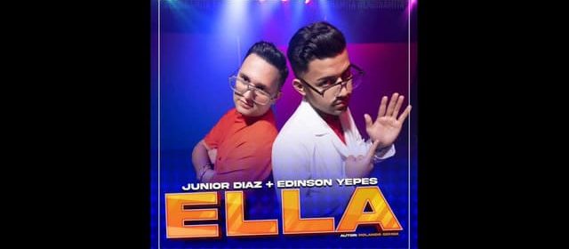 JUNIOR DÍAZ Y EDINSON YEPES LE CANTAN A “ELLA”