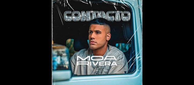 MOA RIVERA CON UN GRAN “CONTACTO”