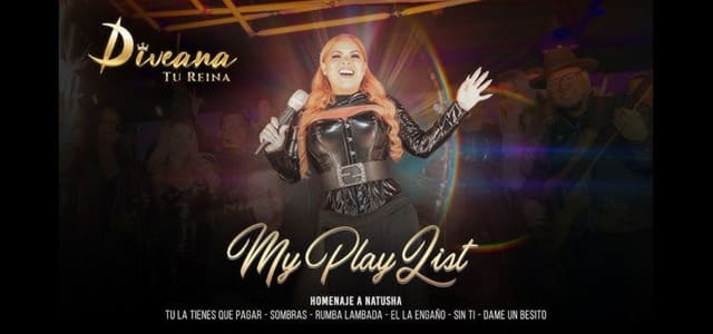 ¡CON UN HOMENAJE A NATUSHA! DIVEANA “TU REINA” REGRESA CON “MY PLAYLIST”