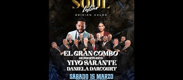 “SOUL LATINO EDICIÓN SALSA” LLEGARÁ CON UN GRAN CONCIERTO A MADRID