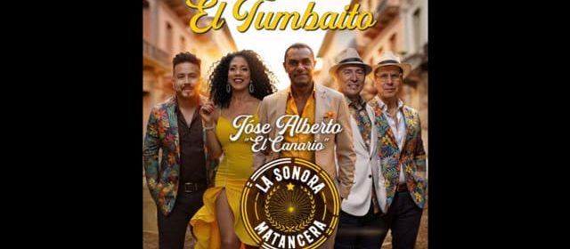 LA SONORA MATANCERA Y JOSÉ ALBERTO “EL CANARIO” PROMOCIONAN “EL TUMBAITO”