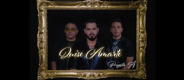 PROYECTO A CELEBRA 20 AÑOS DE TRAYECTORIA CON EL TEMA “QUISE AMARTE”