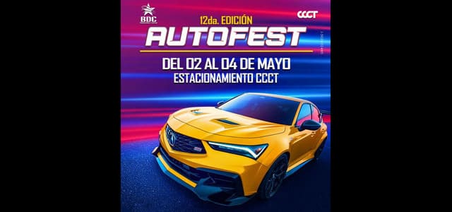 ¡VUELVE AL CCCT! EL AUTOFEST CON MÁS INNOVACIÓN EN SU 12° EDICIÓN
