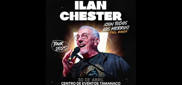 ILAN CHESTER LLEGARÁ A CARACAS CON SU TOUR 2025 “CON TODOS LOS HIERROS”