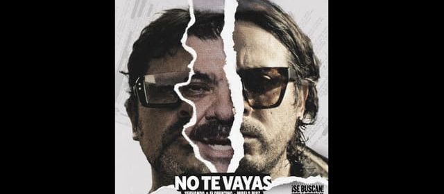 SERVANDO & FLORENTINO PRESENTAN SU NUEVO SENCILLO JUNTO A MAELO RUIZ: “NO TE VAYAS”
